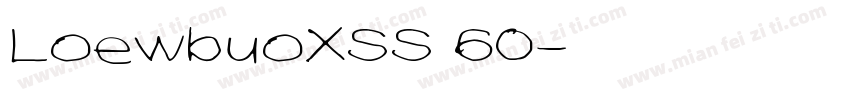LoewbuoXSS 6中0字体转换